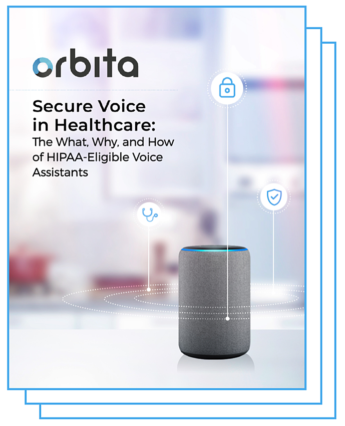 White Paper: Secure Voice in Healthcare: The What, Why, and How of HIPAA-Eligible Voice Assistants