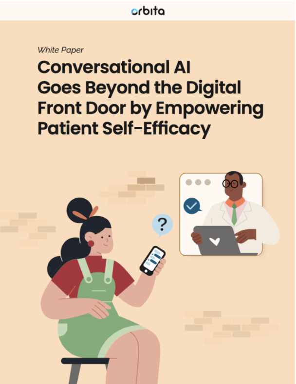 White Paper: Conversational AI Goes Beyond the Digital Front Door by Empowering Patient Self-Efficacy